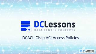 Module 1 7 Cisco ACI Access Policies