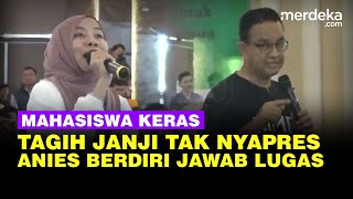 Mahasiswa Jambi Tagih Janji Tak Maju Capres Ke Prabowo, Anies Langsung Berdiri Jawab Lugas