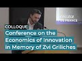 Conference on the economics of innovation in memory of zvi griliches 24  p aghion 20232024