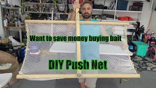 Famous Push net for shrimp & perch No more expensive bait stand trips. Complete DIY 10 min build Net Worth