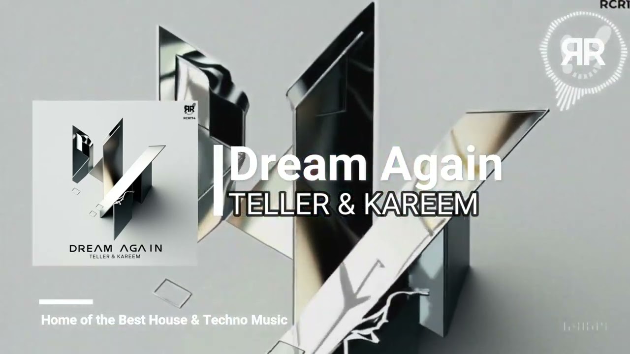 Teller & Kareem - Dream Again [RCR174]