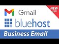 [2021] How to Create Custom Business Email Address with Bluehost Hosting and connect to Gmail