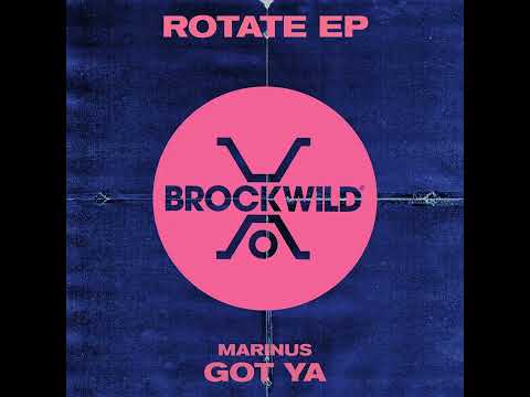 Marinus - Got Ya (Extended Mix) [Brock Wild]