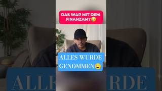 Das war mit dem Finanzamt😢😱 #capitalbra #realtalk