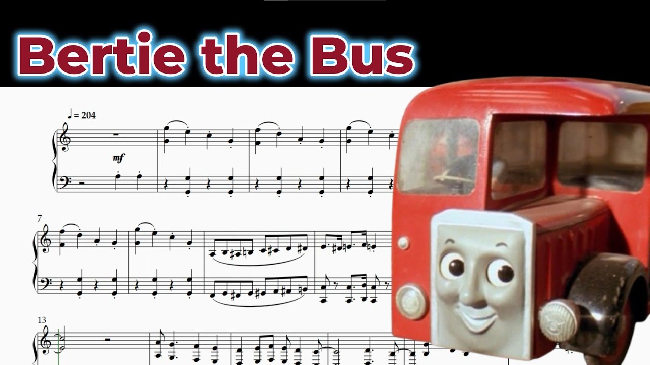 Thomas the Tank Engine - Bertie The Bus' Theme | PIANO SHEET