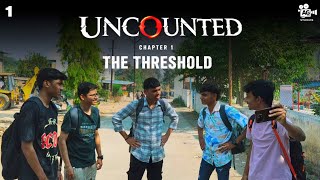 Uncounted Chapter 1 The Threshold Ag Studios