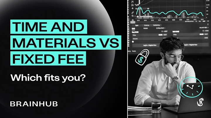 Fixed Fee vs Time & Materials Contracts: Comparison