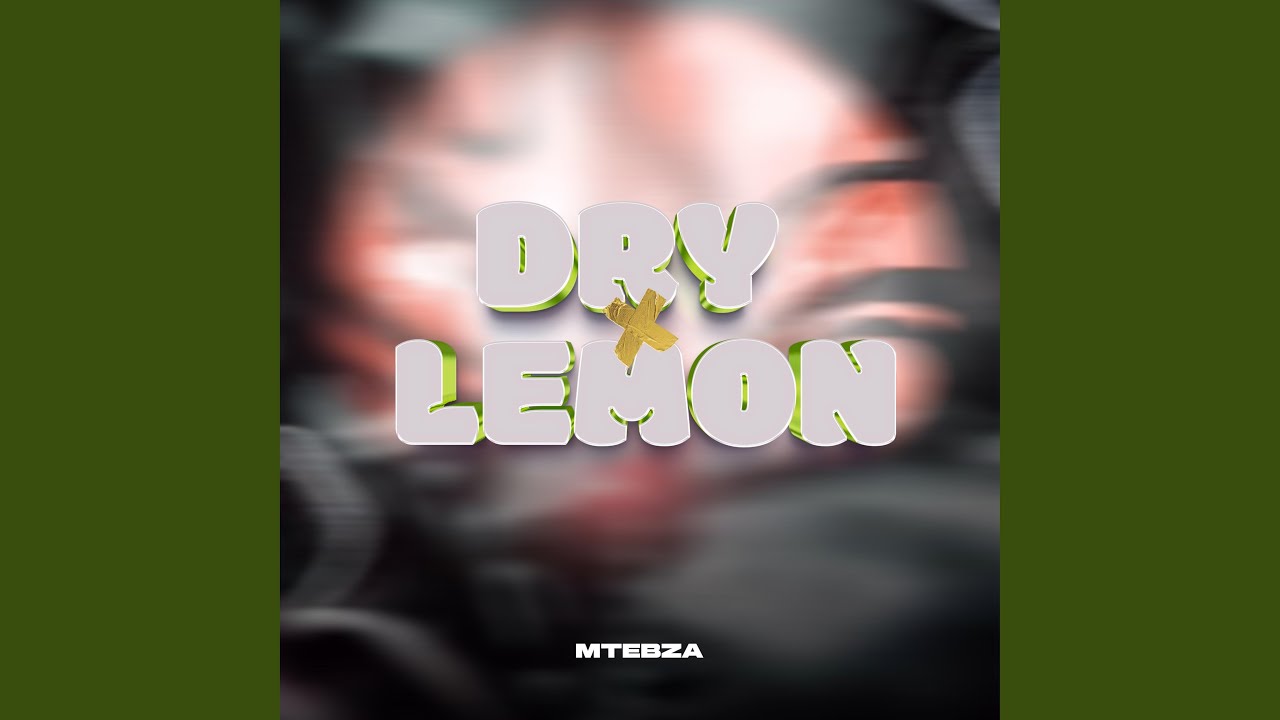 Watch DRY LEMON on YouTube Watch DRY LEMON on YouTube