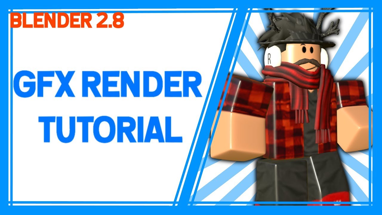 Roblox Render Tutorial Blender 2 8 Youtube - how to make a roblox gfx blender 28