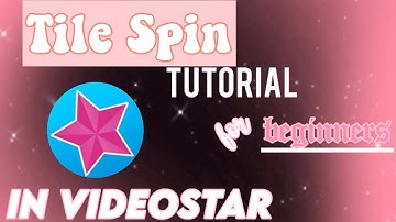 Tile Spin Transition Tutorial for beginners || Videostar