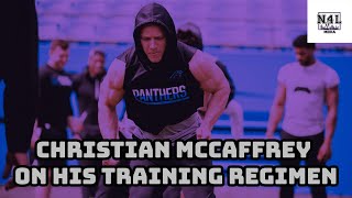 Christian McCaffrey on His Training Regimen