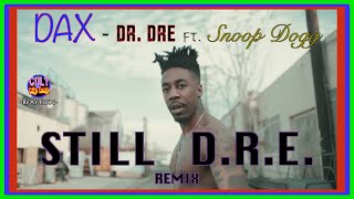 DAX - Dr. Dre ft. Snoop Dogg \