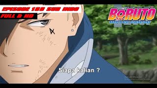 Boruto Bertemu Kawaki Episode 188 Sub Indo PENUH Full Screen Terbaru