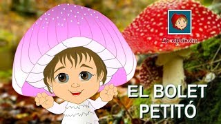 Sóc un Bolet Molt Petitó