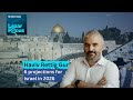 Haviv Rettig Gur with 6 projections for Israel in 2026