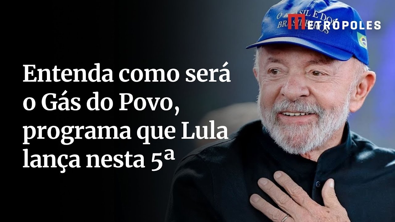 Entenda como será o Gás do Povo, programa que Lula lança nesta 5ª