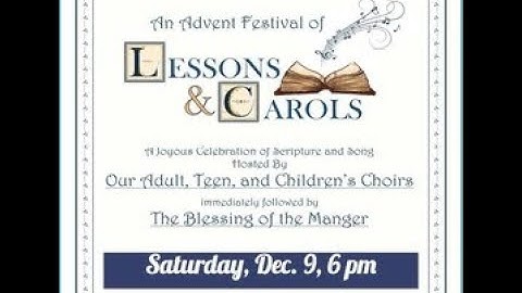 Lessons & Carols: Dec. 9, 2023