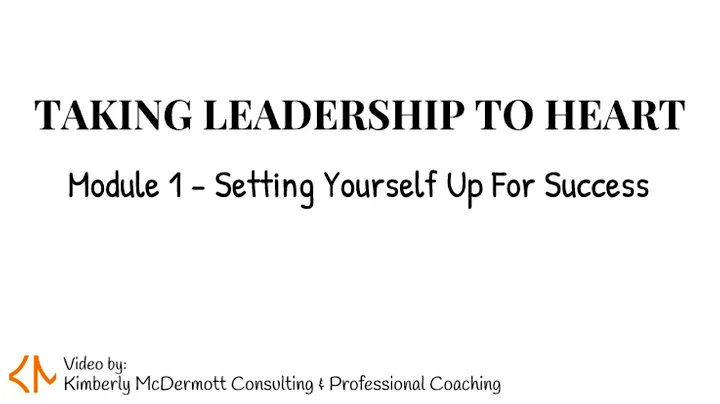 TLTH Module 1 -  Setting Yourself Up For Success