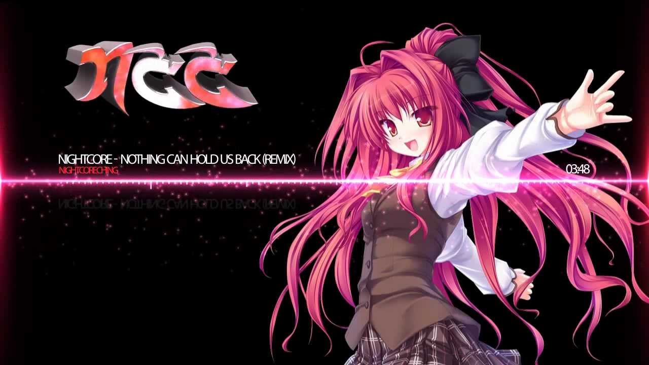 Nightcore - Nothin Can Hold Us Back (Remix)