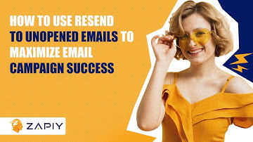 How to Use Resend to Unopened Emails to Maximize Email Campaign Success