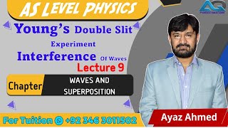 LECTURE#7 interference through Young's Double in sound waves and water  AS WAVES AND SUPERPOSITIONS