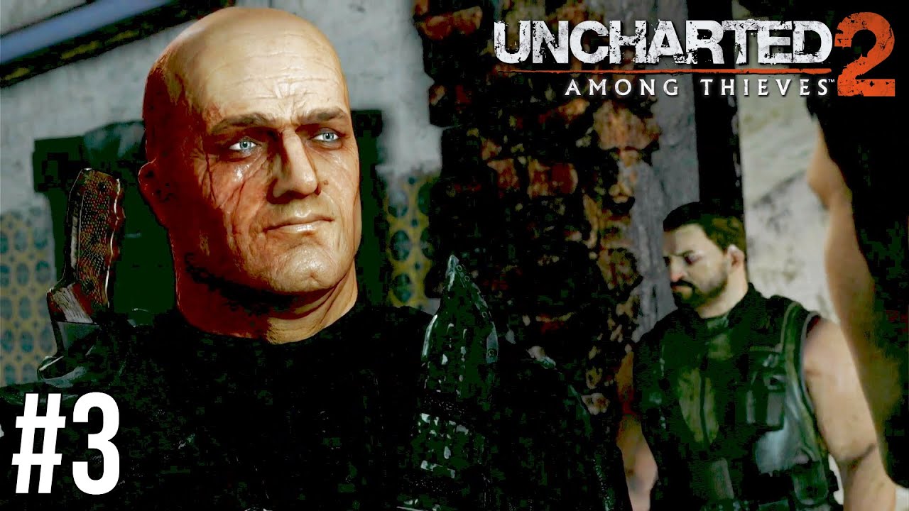 Meeting A Face From The Past - Uncharted 2 Among Thieves Part 3