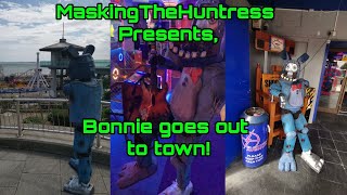 Bonnie goes out to town!