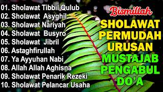 SHOLAWAT NABI TERBARU 2026 PALING BANYAK DICARI | FULL ALBUM | SHOLAWAT JIBRIL PENARIK REZEKI,BUSYRO