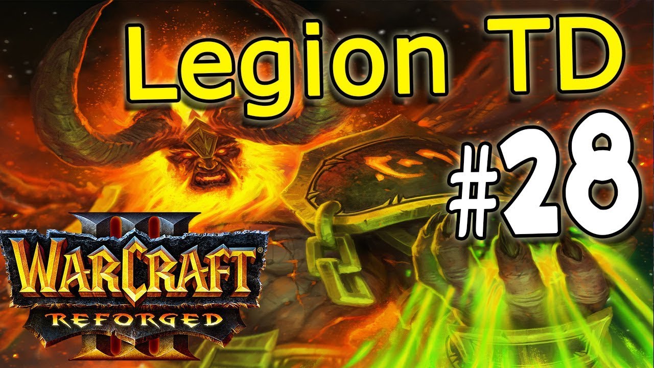 Warcraft Reforged Legion TD #28 - YouTube
