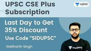 Last Day to Get 35% Discount on UPSC CSE Plus Subscription | Use Code - SIDUPSC