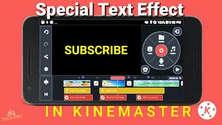 Special Text Effect In Kinemaster Text Editing Tutorial Jis Tech Pro