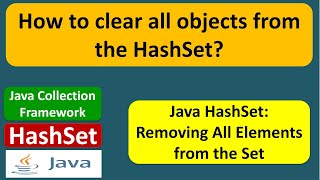 Celebrity How to clear all objects from the HashSet? | HashSet (Clear) | Java Collection Framework Profile