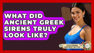 What Did Ancient Greek Sirens Truly Look Like? - Exploring Ancient Myths