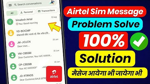 airtel sim sms not sending | airtel message not received | airtel sim me message nahi aa raha hai