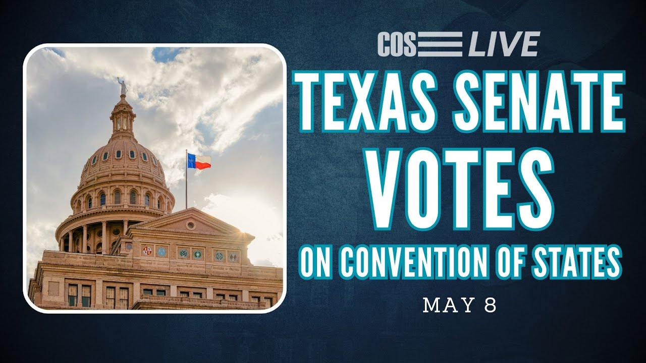 Texas Senate Votes on Convention of States | COS LIVE
