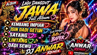 DJ DANGDUT REMIX DISCO, KEMBANG IMPIAN,ISIN DADI GETUN, SAYANG, LINTANG,DADI SEWU ,TERBARU 2026