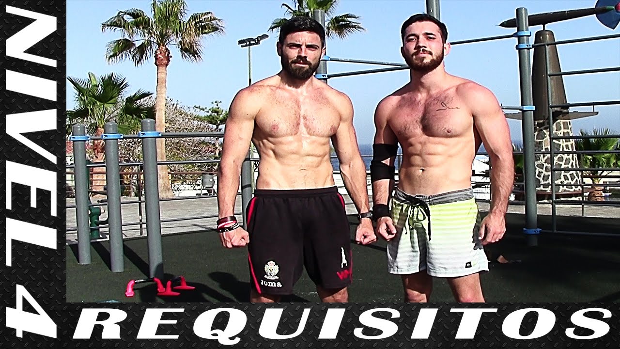 street workout historia Requisitos Calisténicos Nivel 4 - Rutina de Calistenia y Street Workout