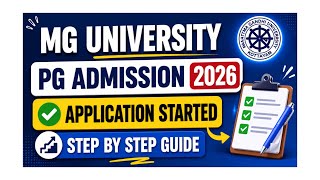 MG University PG Admission 2026 Started | Online Application Process | Step-by-Step Guide