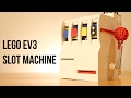 Slot Machin3 | Lego Mindstorm EV3 slot machine