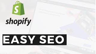 SEO Shopify: Shopify SEO Optimization For Beginners (FREE TRAFFIC)
