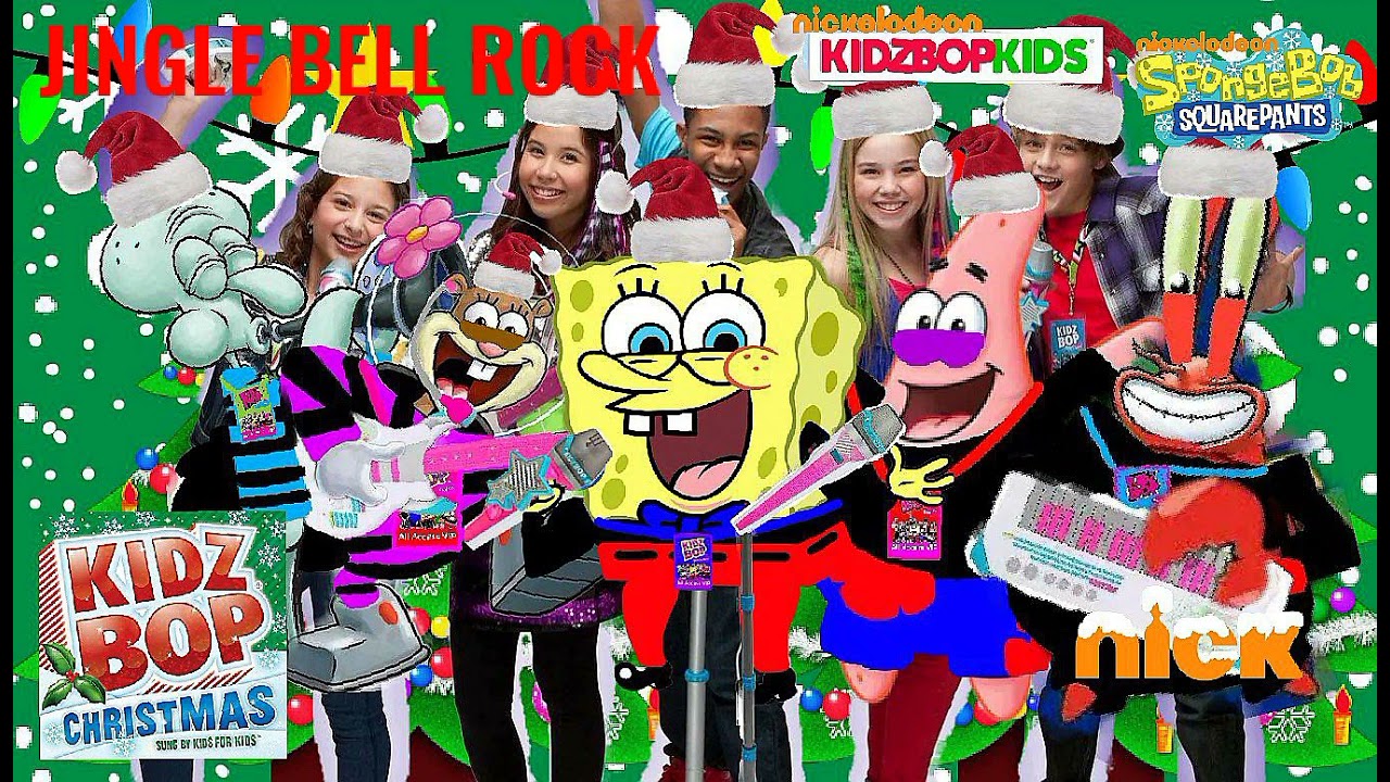 KIDZ BOP Kids & SPONGEBOB SQUAREPANTS Jingle Bell Rock (KIDZ BOP CHRISTMAS) YouTube