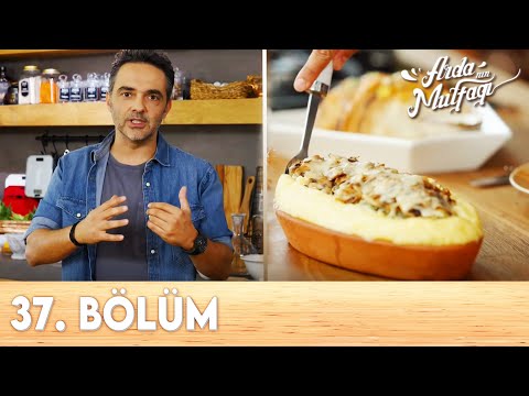 Arda'nın Mutfağı 37.Bölüm - FULL BÖLÜM