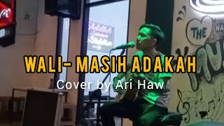 wali-masih adakah cover by Ari Haw || live akustik || Hambalayo cafe