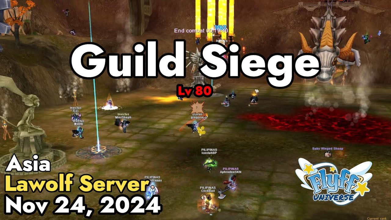 Guild Siege Lv 80 (Lawolf Server) November 24, 2024 | Flyff Universe