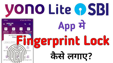 How To Set fingerprint Lock On Yono Lite Sbi App | Yono Lite Sbi App Me Fingerprint Lock Lagaye.
