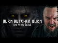 The witcher  burn butcher burn epic metal cover by skar productions