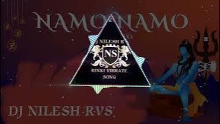 NAMO NAMO SHANKARA DJ NILESH RVS 🎧🎧🎧 DJ JANGHEL DJ NAGESH DJ SAGAR NEW SONG 2022