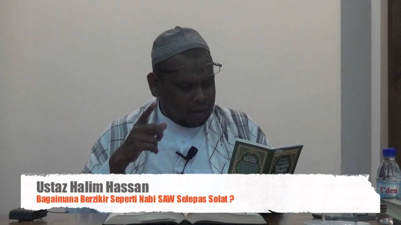 26102014 Ustaz Halim Hassan : Bagaimana Berzikir Seperti Nabi SAW Selepas Solat?
