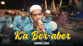 KA BER-ABER - AL MAHABBAH || COVER BY MAJELIS SHOLAWAT SYABAB - HADRAH ZAHA