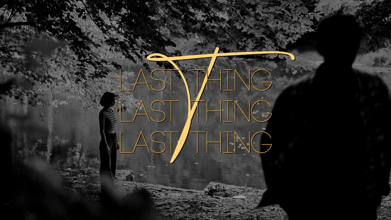 Last Thing | Sad Multicouples